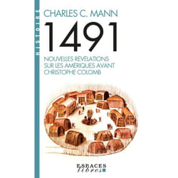 1491 (Espaces Libres - Histoire) - Nouvelles révélations sur les Amériques avant Christophe Colomb (Grand format)