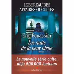 ISBN Le Bureau des affaires occultes - tome 3 - Les Nuits de la peur bleue, Thrillers, Français, Livre broché, 384 pages