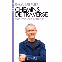 ISBN Chemins de traverse, Économie, Français, Livre broché, 224 pages