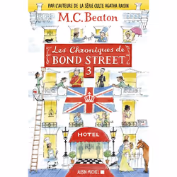 ISBN Les Chroniques de Bond Street - tome 3, Roman, Français, Livre broché, 368 pages