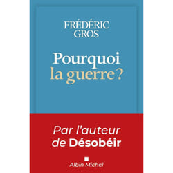 Pourquoi la guerre ?