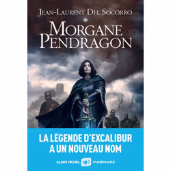 ISBN Morgane Pendragon, Fantaisie, Français, Livre broché, 368 pages