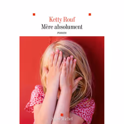 ISBN Mère absolument, Roman, Français, Livre broché, 304 pages