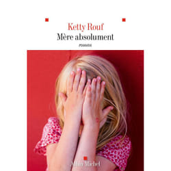 Mère absolument