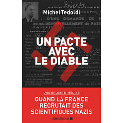 Un pacte avec le diable - Quand la France recrutait des scientifiques nazis (Broché)
