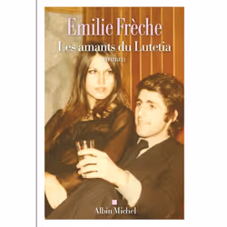 ISBN Les Amants du Lutetia, Roman, Français, Livre broché, 384 pages