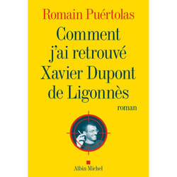 Comment j'ai retrouvé Xavier Dupont de Ligonnès (Broché)