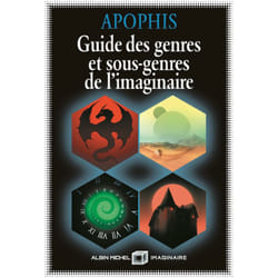 Guide des genres et sous-genres de l'imaginaire (édition 2022)