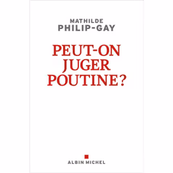 ISBN Peut-on juger Poutine ?, société, Français, Livre broché, 234 pages