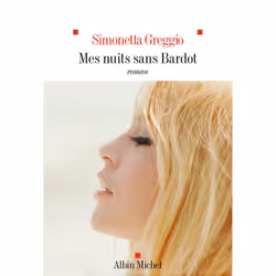 ISBN Mes nuits sans Bardot, Roman, Français, Livre broché, 320 pages