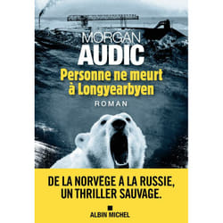 Personne ne meurt à Longyearbyen (Broché)