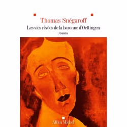 ISBN Les Vies rêvées de la Baronne d’Oettingen, Roman, Français, Livre broché, 256 pages