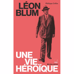 ISBN Léon Blum, une vie héroïque, histoire, Français, Livre broché, 368 pages