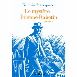ISBN Le Mystère Etienne Rabotin, Roman, Français, Livre broché, 384 pages