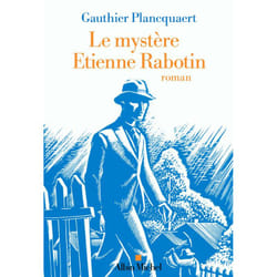 Le Mystère Etienne Rabotin