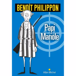 ISBN Papi Mariole, Thrillers, Français, Livre broché, 368 pages