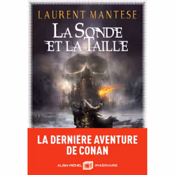 ISBN La Sonde et la taille, Fantaisie, Français, Livre broché, 624 pages