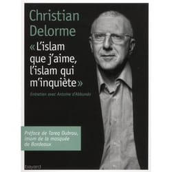 Islam que j'aime, l'islam qui m'inquiete (l')