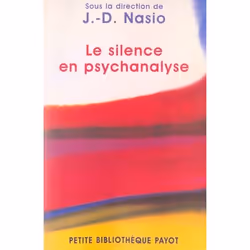 ISBN Le Silence En Psychanalyse N 400, Psychologie, Français