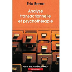 L'analyse transactionnelle et psychothérapie