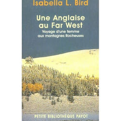 Une anglaise au far west - voyage d'une femme aux Rocheuses