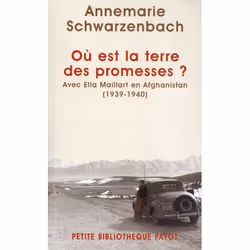 ISBN Ou Est La Terre Des Promesses ? Avec Ella Maillard En Afghanistan (1939-1940), Romance, Français, Livre broché