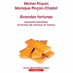 ISBN Grandes Fortunes; Dynasties Familiales Et Formes De Richesse En France, société, Français, Livre broché