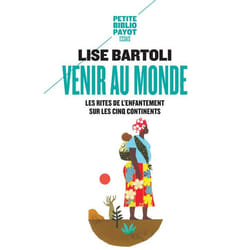 Venir au monde - Les rites de l'enfantement sur les cinq continents (Broché)