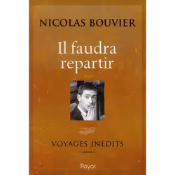 ISBN Il Faudra Repartir : Voyages Inedits, Littérature, Français, Livre broché