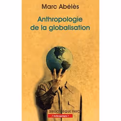 ISBN Anthropologie De La Globalisation, Education, Français