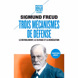 ISBN Trois Mecanismes De Defense : Le Refoulement, Le Clivage Et La Denegation, Psychologie, Français, Livre broché