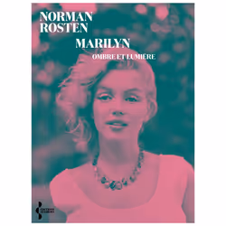 ISBN Marilyn - Ombre et lumière : Le livre de Norman Rosten, Roman, 126 pages
