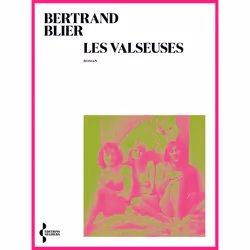 ISBN Les Valseuses : Le livre de Bertrand Blier, Roman, 440 pages