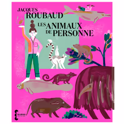 ISBN Les animaux de personne : Le livre de Jacques Roubaud, Roman, 82 pages