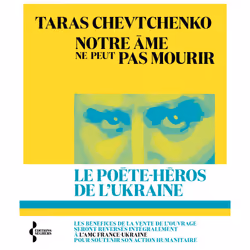 ISBN Notre âme ne peut pas mourir : Le livre de Taras Chevtchenko, classiques, 128 pages