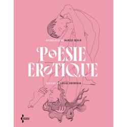 ISBN La poésie érotique : Le livre de Marcel Bealu, Louise Bourgoin