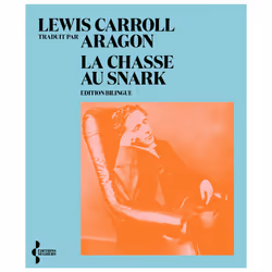 ISBN La Chasse au Snark : Le livre de Lewis Carroll, classiques, 112 pages