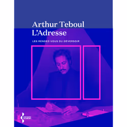 ISBN L'Adresse - Les rendez-vous du déversoir : Le livre de Arthur Teboul, classiques, 384 pages
