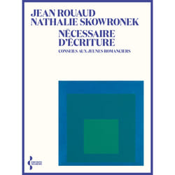 ISBN Nécessaire d'écriture - Conseils aux jeunes romanciers : Le livre de Jean Rouaud, Nathalie Skowronek