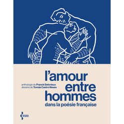 ISBN L'Amour entre hommes dans la poésie française - Anthologie : Le livre de Collectif, Tomas Castro Neves