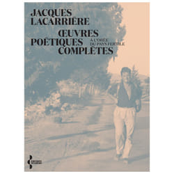 ISBN OEuvres poétiques complètes - A l'orée du pays fertile : Le livre de Jacques Lacarrière
