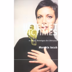 ISBN Betes Et Victimes; Et Autres Chroniques De Liberation, TV & radio, Français
