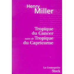 Tropique du Cancer suivi de Tropique du Capricorne