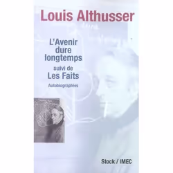 ISBN L'Avenir Dure Longtemps, philosophie, Français, Livre broché