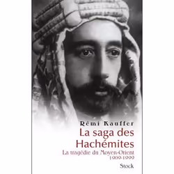 ISBN La Saga Des Hachemites, histoire, Français, Livre broché