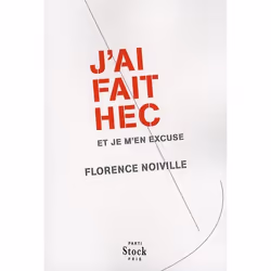 ISBN J'Ai Fait Hec Et Je M'En Excuse, biographie, Français, Livre broché