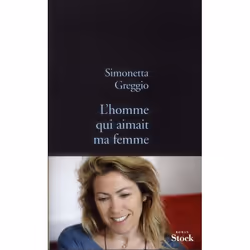 ISBN L'Homme Qui Aimait Ma Femme, Romance, Français, Livre broché