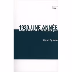 ISBN 1930; Une Annee Dans L'Histoire Du Peuple Juif, histoire, Français, Livre broché