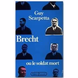 ISBN Brecht Ou Le Soldat Mort, Littérature, Français, Livre broché