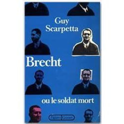 Brecht ou le soldat mort